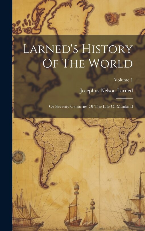 Front cover_Larned's History Of The World