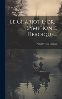 Front cover_Le Chariot D'or.- Symphonie Heroique...