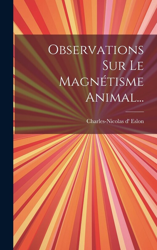 Front cover_Observations Sur Le Magnétisme Animal...