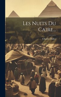 Front cover_Les Nuits Du Caire...
