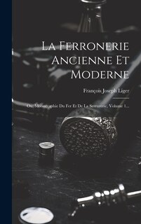Couverture_La Ferronerie Ancienne Et Moderne