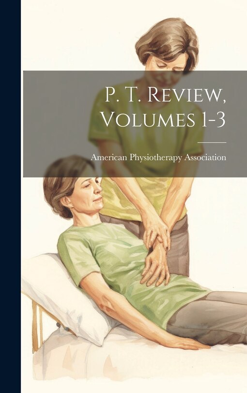Front cover_P. T. Review, Volumes 1-3
