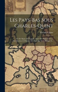 Front cover_Les Pays-bas Sous Charles-quint