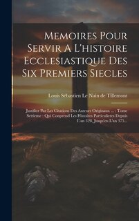 Front cover_Memoires Pour Servir A L'histoire Ecclesiastique Des Six Premiers Siecles