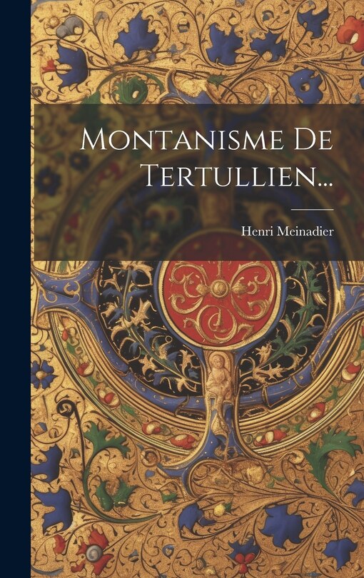 Couverture_Montanisme De Tertullien...