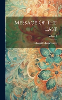 Couverture_Message Of The East; Volume 8