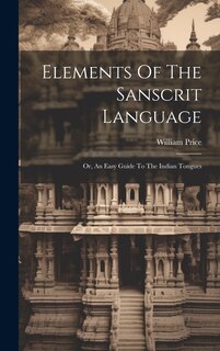 Front cover_Elements Of The Sanscrit Language