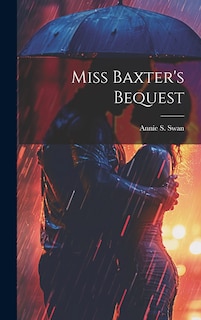 Front cover_Miss Baxter's Bequest