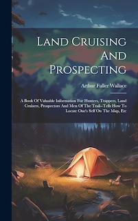 Couverture_Land Cruising And Prospecting
