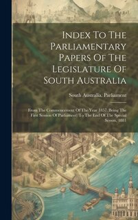 Couverture_Index To The Parliamentary Papers Of The Legislature Of South Australia