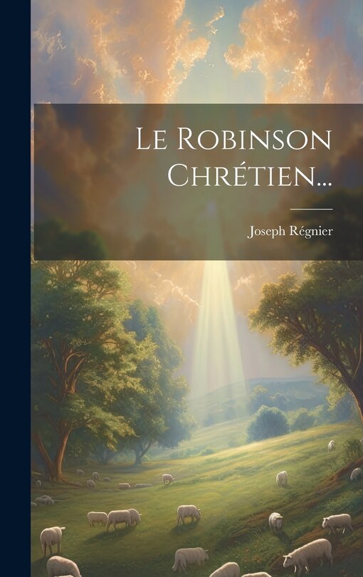 Front cover_Le Robinson Chrétien...