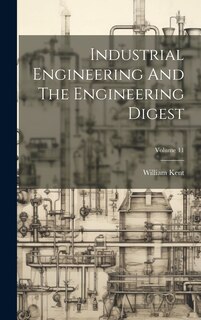 Front cover_Industrial Engineering And The Engineering Digest; Volume 11