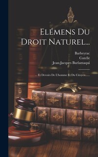 Front cover_Elémens Du Droit Naturel...
