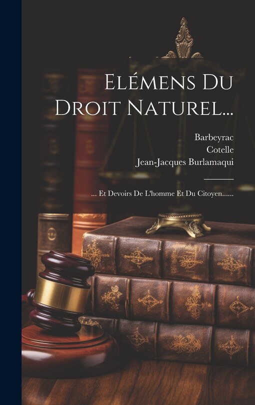 Front cover_Elémens Du Droit Naturel...