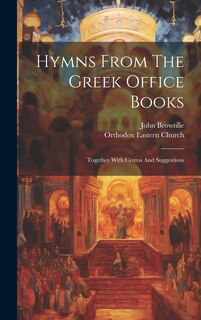 Couverture_Hymns From The Greek Office Books