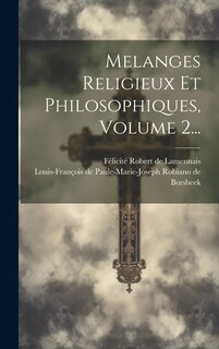 Couverture_Melanges Religieux Et Philosophiques, Volume 2...