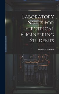 Front cover_Laboratory Notes For Electrical Engineering Students