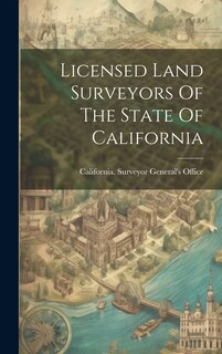 Couverture_Licensed Land Surveyors Of The State Of California