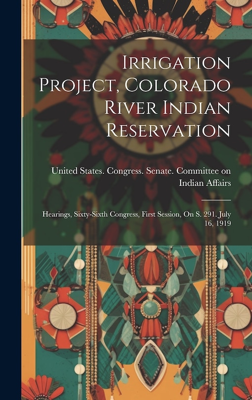 Front cover_Irrigation Project, Colorado River Indian Reservation