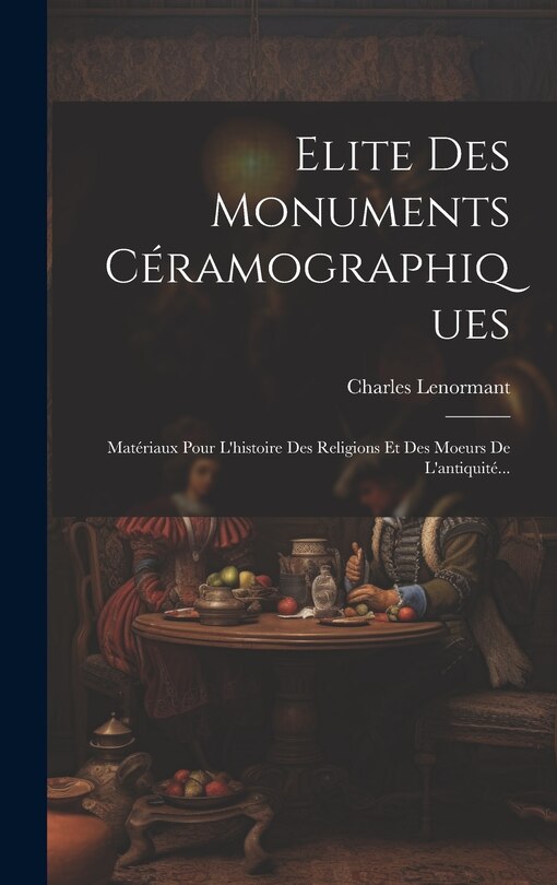 Couverture_Elite Des Monuments Céramographiques