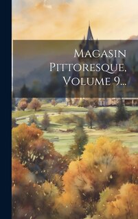 Front cover_Magasin Pittoresque, Volume 9...