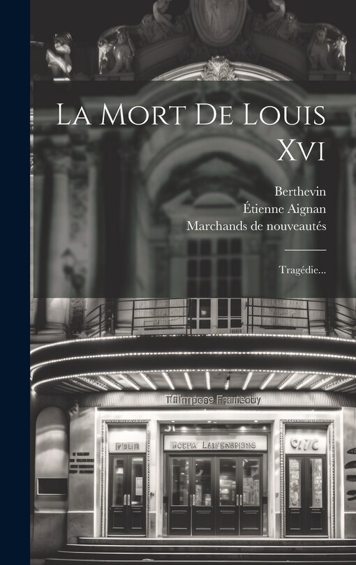Front cover_La Mort De Louis Xvi