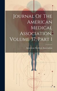 Front cover_Journal Of The American Medical Association, Volume 37, Part 1