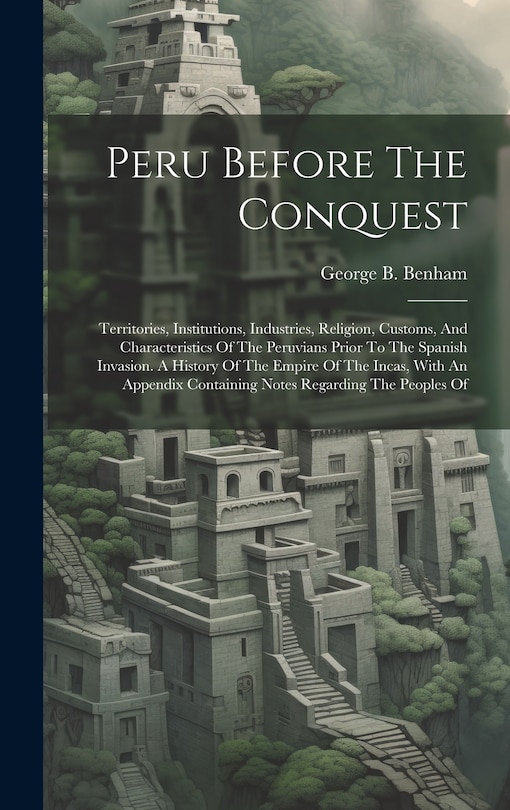 Front cover_Peru Before The Conquest