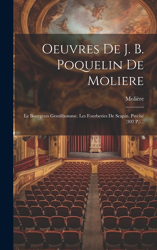 Couverture_Oeuvres De J. B. Poquelin De Moliere