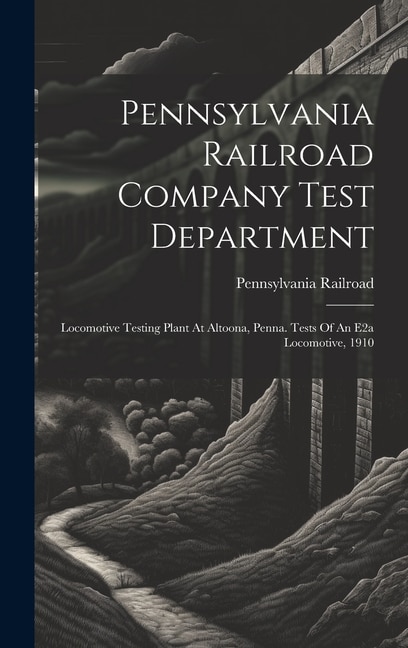 Front cover_Pennsylvania Railroad Company Test Department