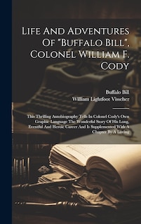 Couverture_Life And Adventures Of buffalo Bill, Colonel William F. Cody