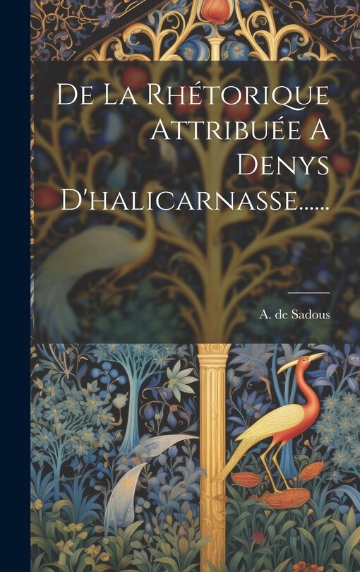 Front cover_De La Rhétorique Attribuée A Denys D'halicarnasse......