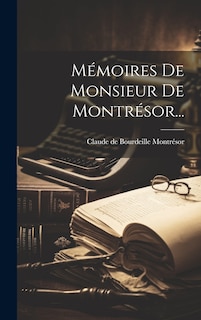 Front cover_Mémoires De Monsieur De Montrésor...