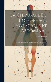 Front cover_La Chirurgie De L'oesophage Thoracique Et Abdominal