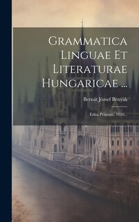 Front cover_Grammatica Linguae Et Literaturae Hungaricae ...