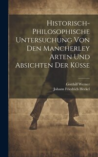 Front cover_Historisch-philosophische Untersuchung Von Den Mancherley Arten Und Absichten Der Küsse