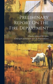Front cover_Preliminary Report On The Fire Department