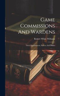 Couverture_Game Commissions And Wardens