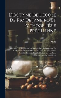 Couverture_Doctrine De L'école De Rio De Janeiro Et Pathogénésie Brésilienne