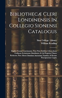 Couverture_Bibliothecæ Cleri Londinensis In Collegio Sionensi Catalogus
