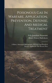Couverture_Poisonous Gas In Warfare, Application, Prevention, Defense, And Medical Treatment
