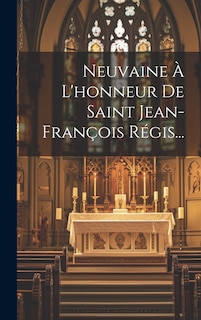 Front cover_Neuvaine À L'honneur De Saint Jean-françois Régis...