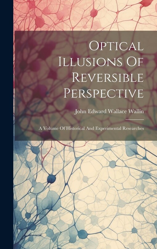 Couverture_Optical Illusions Of Reversible Perspective