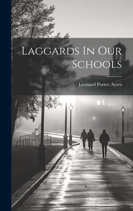 Front cover_Laggards In Our Schools