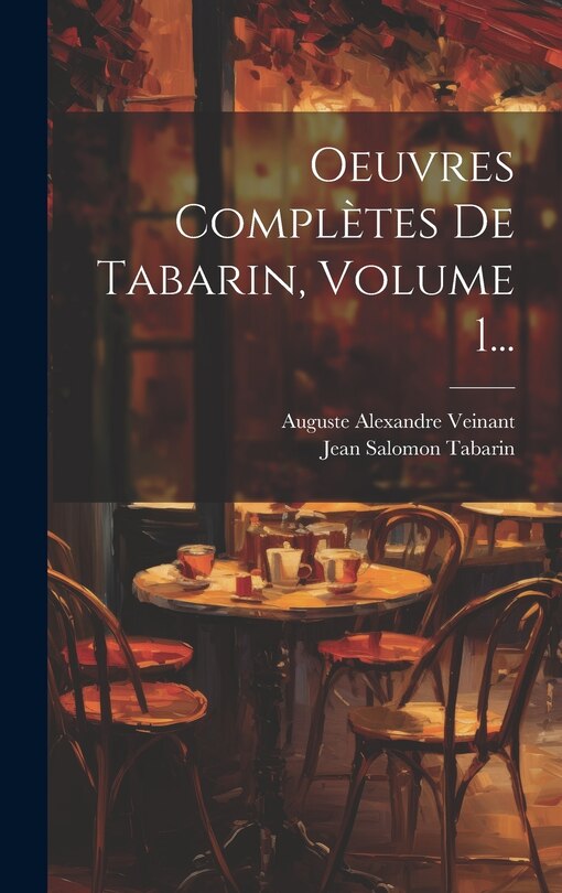 Front cover_Oeuvres Compl&egrave;tes De Tabarin, Volume 1...