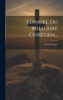 Front cover_Manuel Du Militaire Chrétien...
