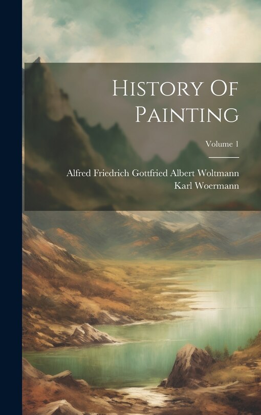 Front cover_History Of Painting; Volume 1