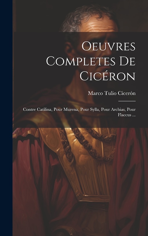 Couverture_Oeuvres Completes De Cicéron