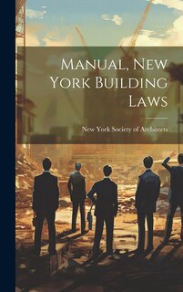 Front cover_Manual, New York Building Laws