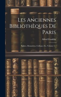 Couverture_Les Anciennes Bibliothèques De Paris